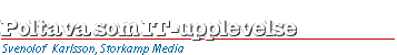Poltava som IT-upplevelse